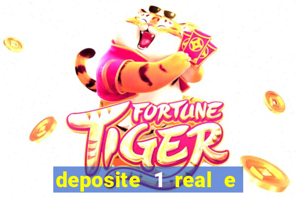 deposite 1 real e ganhe 20